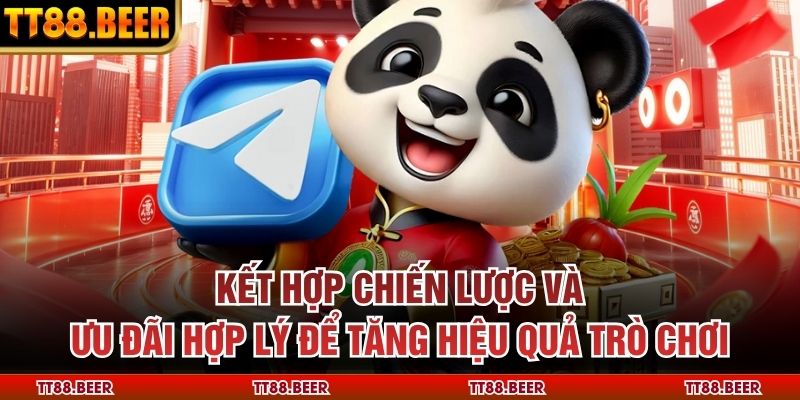 Kết hợp chiến lược và ưu đãi hợp lý để tăng hiệu quả trò chơi 